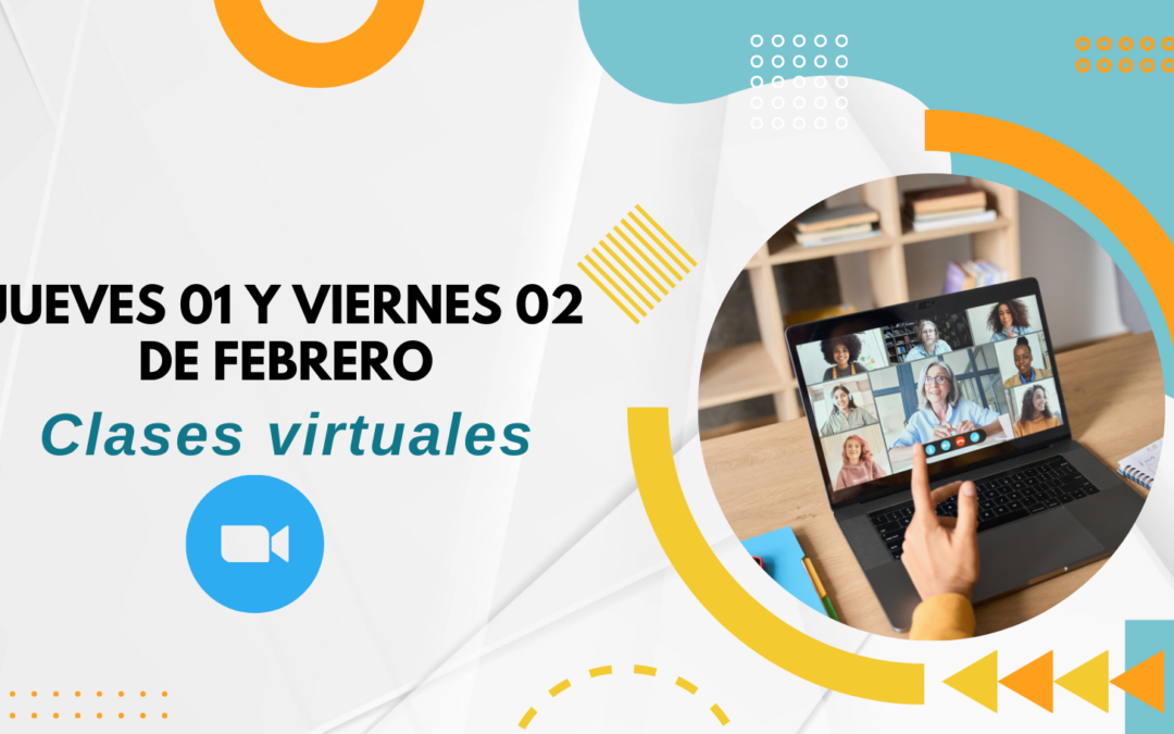 CLASES VIRTUALES 01 Y 02 DE FEBRERO